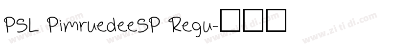 PSL PimruedeeSP Regu字体转换